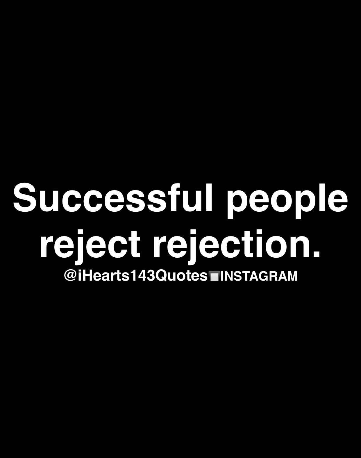 Rejection Inspirational Quotes