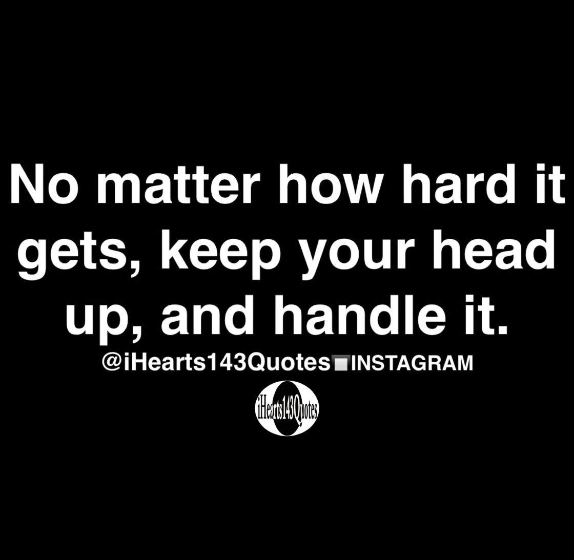 Motivational Quotes To Keep Your Head Up - Spyrozones.blogspot.com